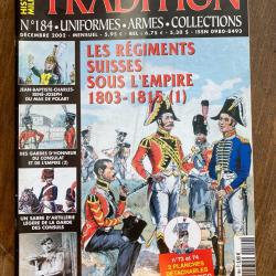 Tradition magazine, histoire militaire n&deg;184 - uniformes, armes, collections 184