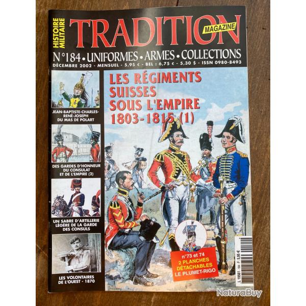 Tradition magazine, histoire militaire n�184 - uniformes, armes, collections 184