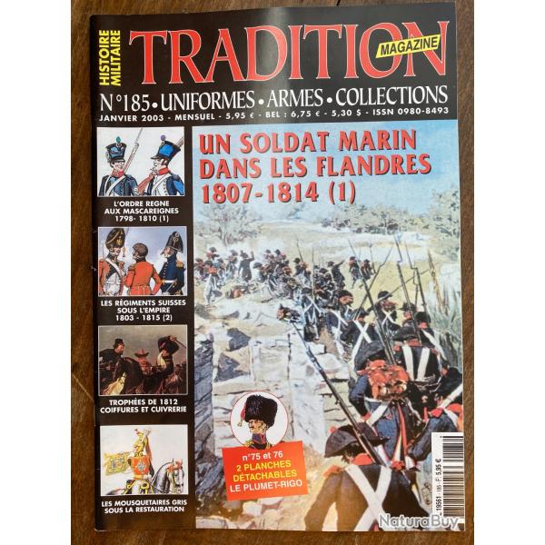 Tradition magazine, histoire militaire n�185 - uniformes, armes, collections 185