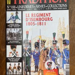 Tradition magazine, histoire militaire n&deg;188 - uniformes, armes, collections 188