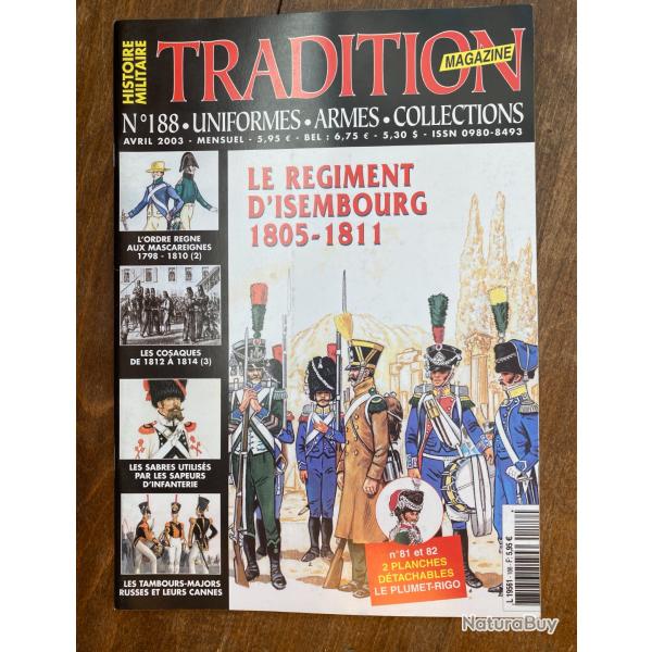 Tradition magazine, histoire militaire n�188 - uniformes, armes, collections 188