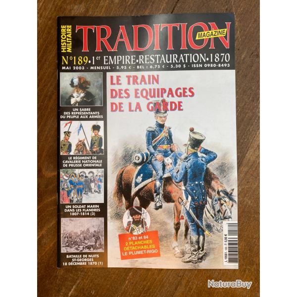 Tradition magazine, histoire militaire n�189 - uniformes, armes, collections 189