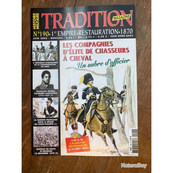 Tradition magazine, histoire militaire n�190 - uniformes, armes, collections 190