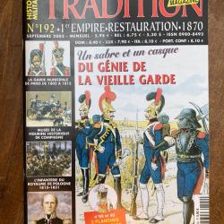 Tradition magazine, histoire militaire n&deg;192 - uniformes, armes, collections 192