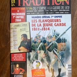 Tradition magazine, histoire militaire n&deg;194 - uniformes, armes, collections 194