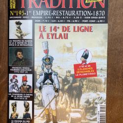 Tradition magazine, histoire militaire n&deg;195 - uniformes, armes, collections 195