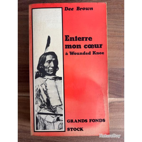 Enterr� mon coeur de Dee Brown