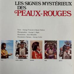 Les signes myst&eacute;rieux des peaux rouges
