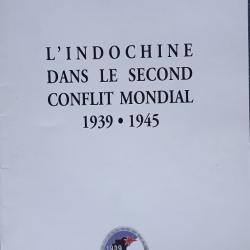 OUVRAGE - L'INDOCHINE DANS LE SECOND CONFLIT MONDIAL 1939 - 1945
