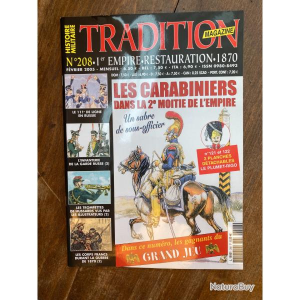Tradition magazine, histoire militaire n�208 - 1er empire, restauration,1870 208