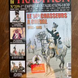 Tradition magazine, histoire militaire n&deg;209 - 1er empire, restauration,1870 209