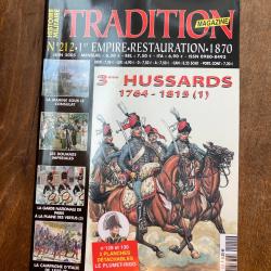Tradition magazine, histoire militaire n&deg;212 - 1er empire, restauration,1870 212