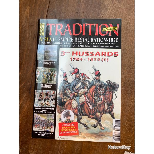 Tradition magazine, histoire militaire n�212 - 1er empire, restauration,1870 212