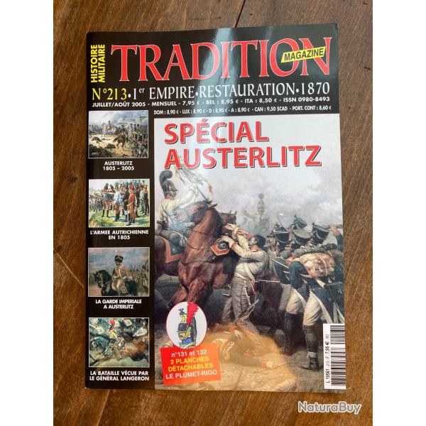 Tradition magazine, histoire militaire n�213 - 1er empire, restauration,1870 213