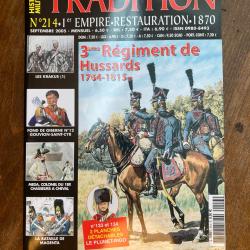 Tradition magazine, histoire militaire n&deg;214 - 1er empire, restauration,1870 214