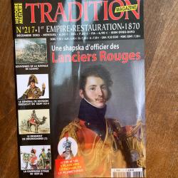 Tradition magazine, histoire militaire n&deg;217 - 1er empire, restauration,1870 217