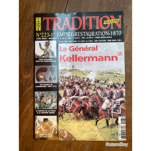Tradition magazine, histoire militaire n�223 - 1er empire, restauration,1870 223