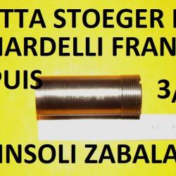 3/4 choke BERETTA BENELLI FRANCHI BREDA BETTINSOLI BERNARDELLI CHAPUIS - VENDU PAR JEPERCUTE (J2A326