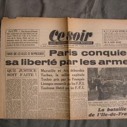 WW2 FRANCE JOURNAL FRANCAIS" CE SOIR 23 AOUT 1944 " &Eacute;POQUE LIB&Eacute;RATION DE PARIS 39-45