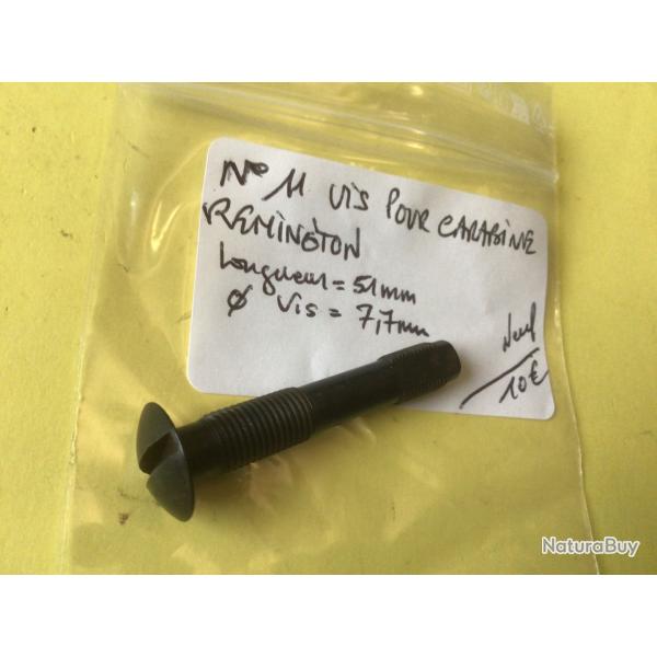 VENDU PAR LE-CUIRASSIER  N�11 VIS DE LONGUESSE CARABINE REMINGTON