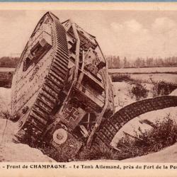 Carte postale ancienne - Front de Champagne, Tank allemand pr&egrave;s du Fort de la -N&deg;8974