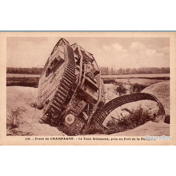 Carte postale ancienne - Front de Champagne, Tank allemand pr�s du Fort de la -N�8974
