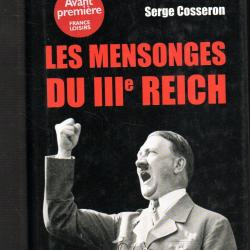 les mensonges du gouvernement allemand 1933-1945 de serge cosseron