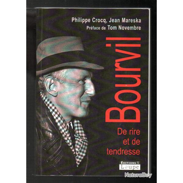 bourvil de rire et de tendresse de philippe crocq et jean mareska gros caract�res
