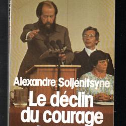 alexandre solj&eacute;nitsyne le d&eacute;clin du courage discours de harvard 1978