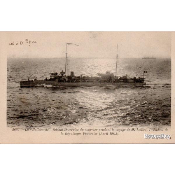 Carte postale ancienne - Navire La Hallebarde, Pr�sident Loubet 1903 -N�8981