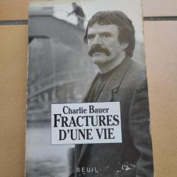 LIVRE FRACTURE D UNE VIE CHARLIE BAUER QHS PRISON MESRINE BANDITISME ALGERIE