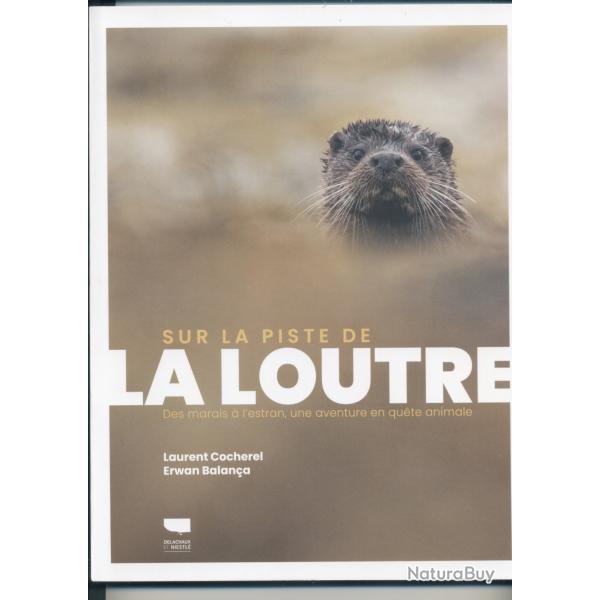 Livre:. sur la piste de la Loutre  Erwan Balan�a, LaurentCocherel