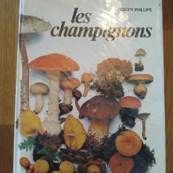 Livre "Les Champignons" - Roger Phillips (&Eacute;ditions Solar)